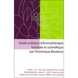 Guide pratique de l'Aromathérapie familiale et scientifique klessentiel.com